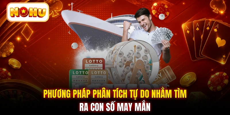 Phương pháp phân tích tự do nhằm tìm ra con số may mắn